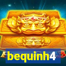 bequinh4