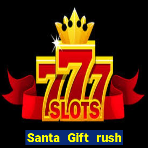 Santa Gift rush demo santa's