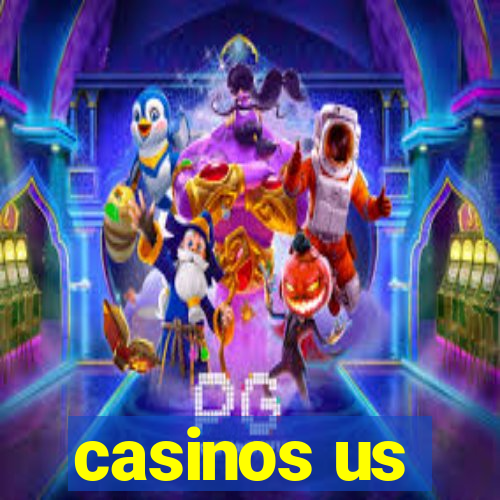 casinos us