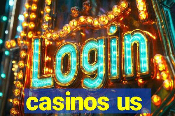 casinos us