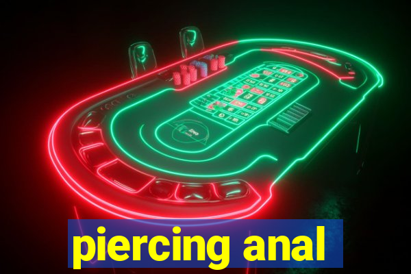 piercing anal