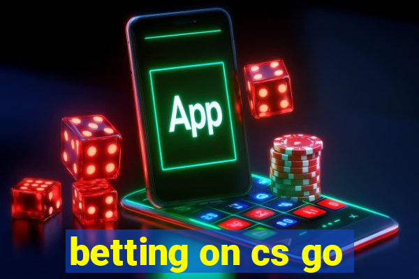 betting on cs go