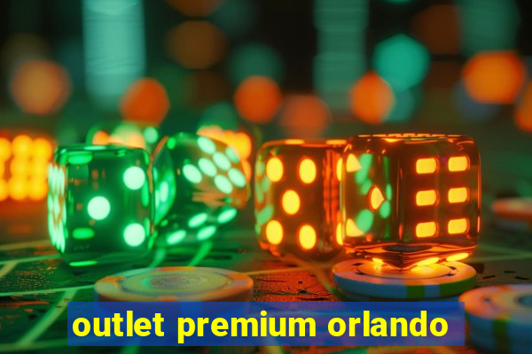 outlet premium orlando