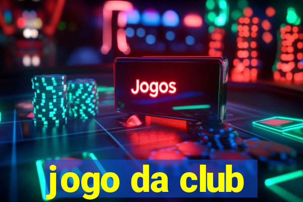 jogo da club