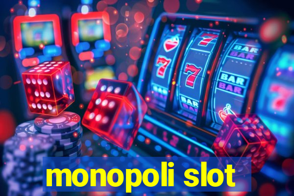 monopoli slot