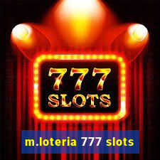 m.loteria 777 slots