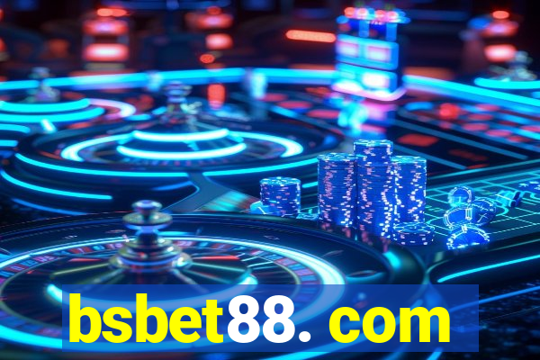 bsbet88. com