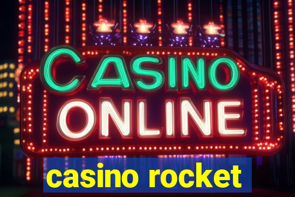 casino rocket