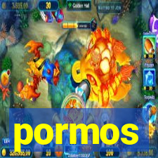 pormos