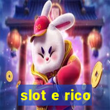 slot e rico