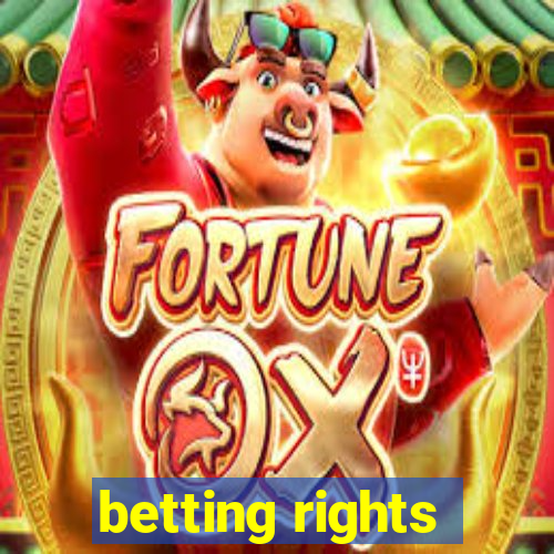 betting rights