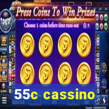 55c cassino