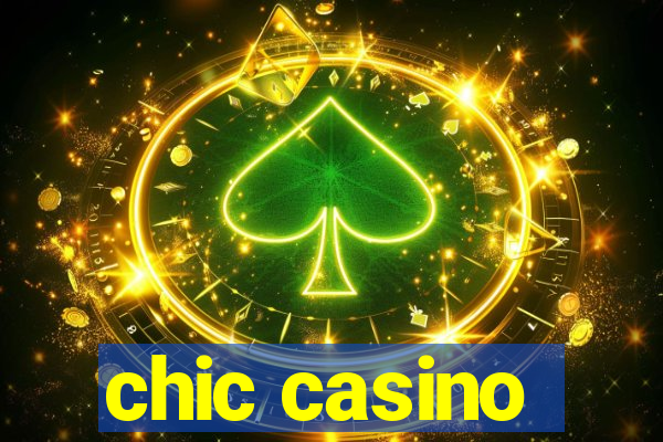 chic casino