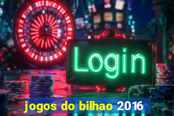 jogos do bilhao 2016