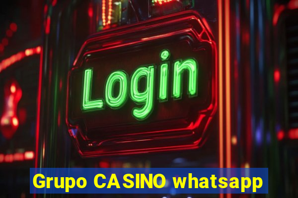 Grupo CASINO whatsapp