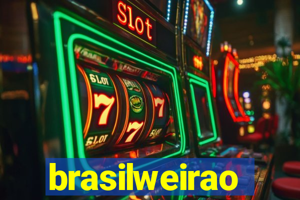 brasilweirao