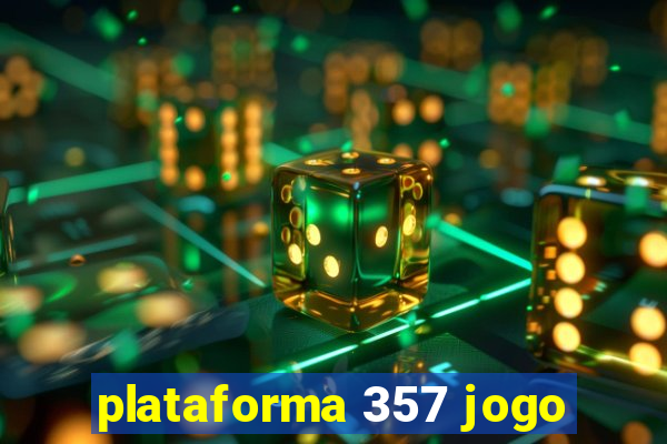 plataforma 357 jogo