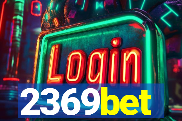 2369bet