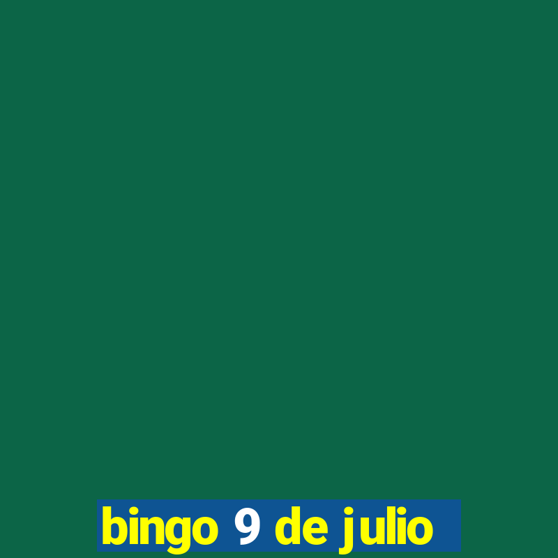 bingo 9 de julio