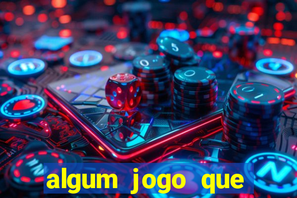 algum jogo que realmente paga