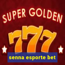 senna esporte bet