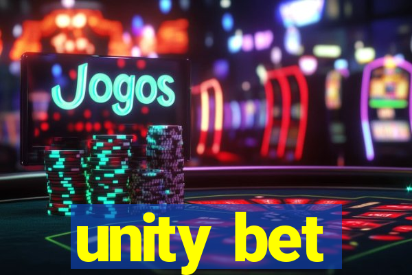 unity bet