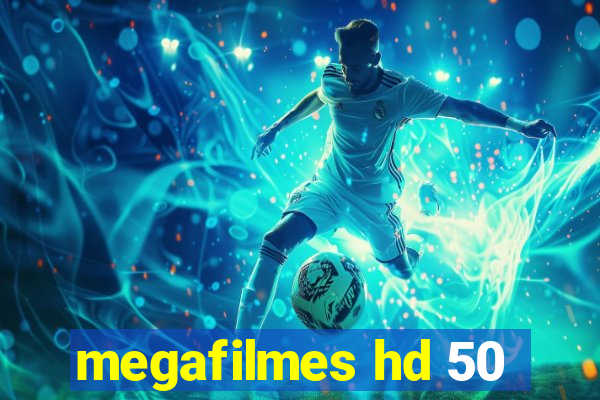 megafilmes hd 50