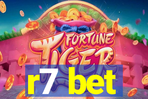 r7 bet