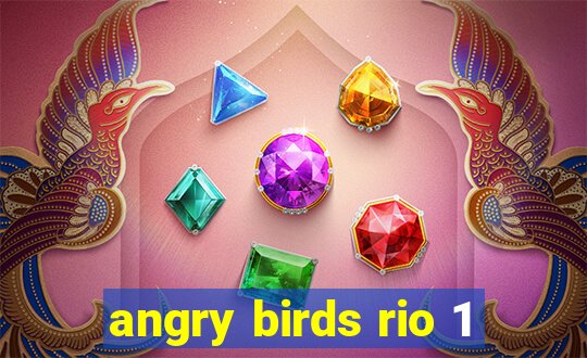 angry birds rio 1