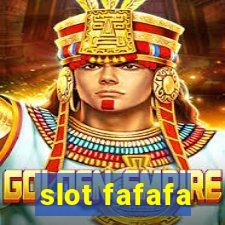 slot fafafa