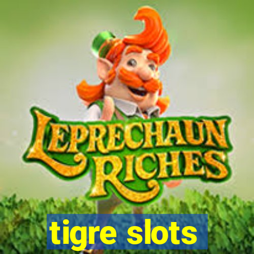 tigre slots