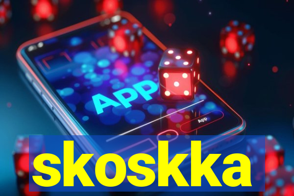 skoskka