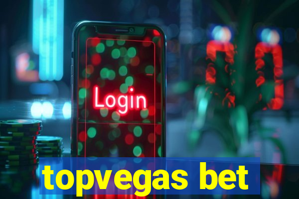 topvegas bet