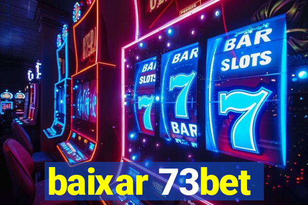 baixar 73bet