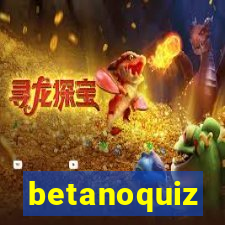 betanoquiz