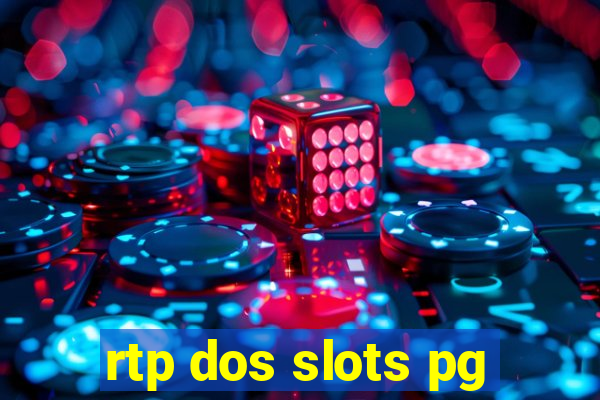 rtp dos slots pg