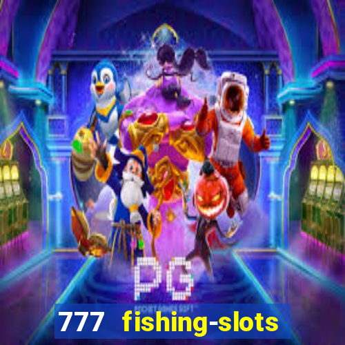 777 fishing-slots bingo poker 4