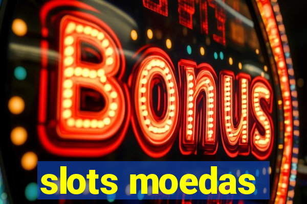 slots moedas