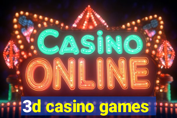 3d casino games