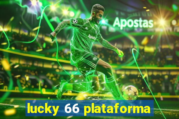 lucky 66 plataforma