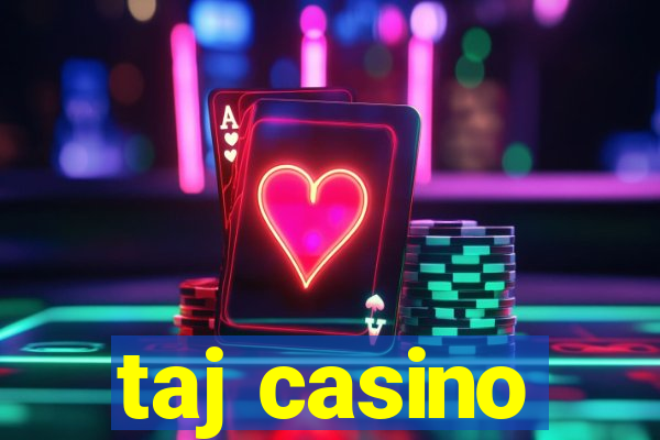 taj casino