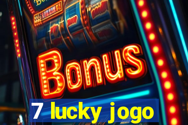 7 lucky jogo