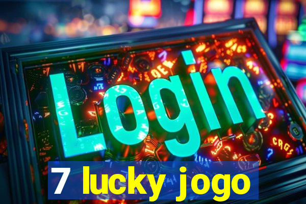 7 lucky jogo