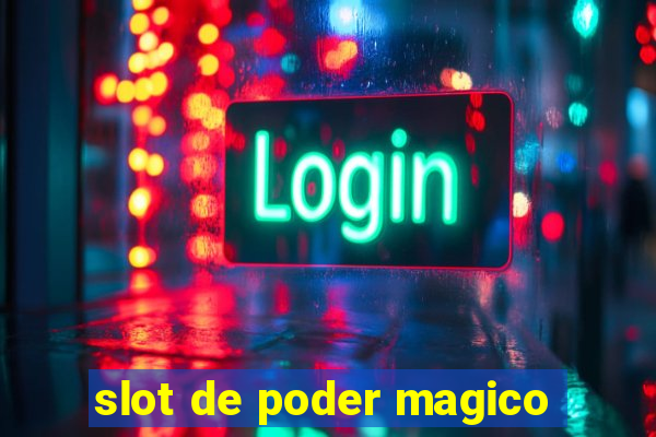 slot de poder magico