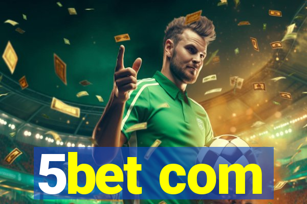 5bet com