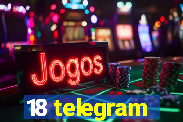 18 telegram