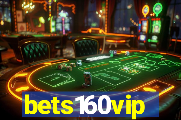 bets160vip