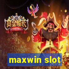 maxwin slot