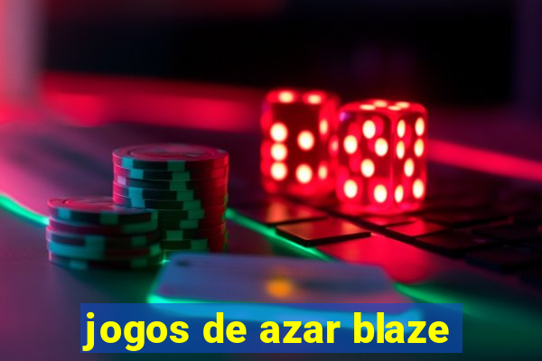 jogos de azar blaze