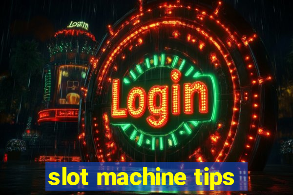 slot machine tips